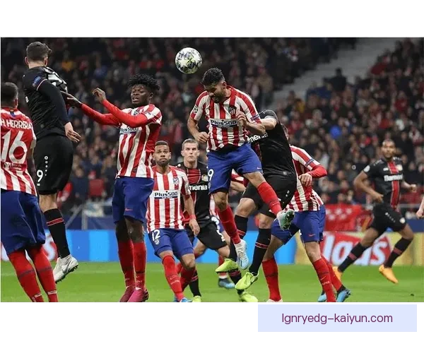 马竞传奇回顾西甲最佳球员的辉煌时刻，表现亮眼值得关注